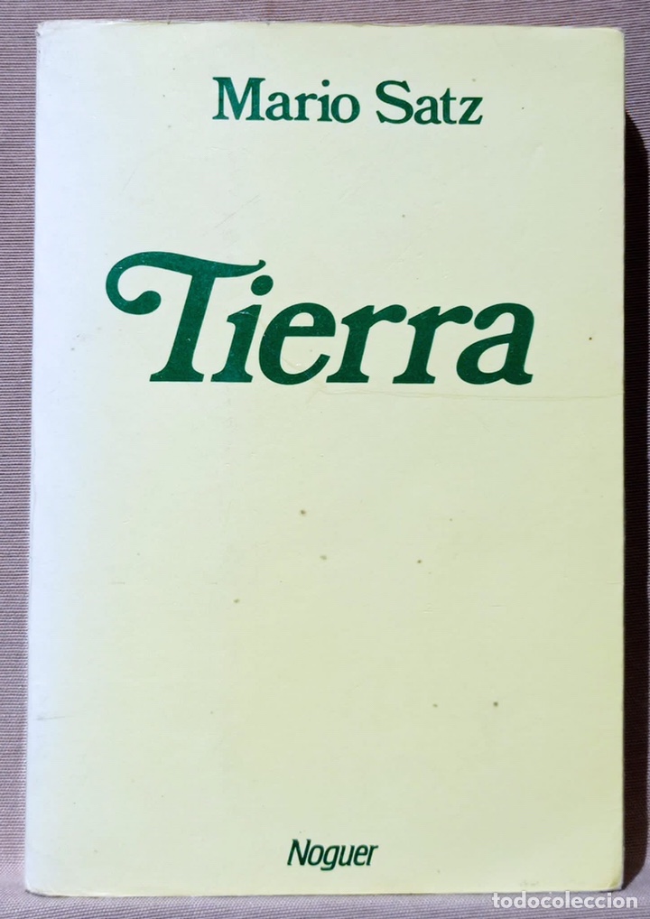 Libros de segunda mano: Tierra. Mario Satz. - Foto 1