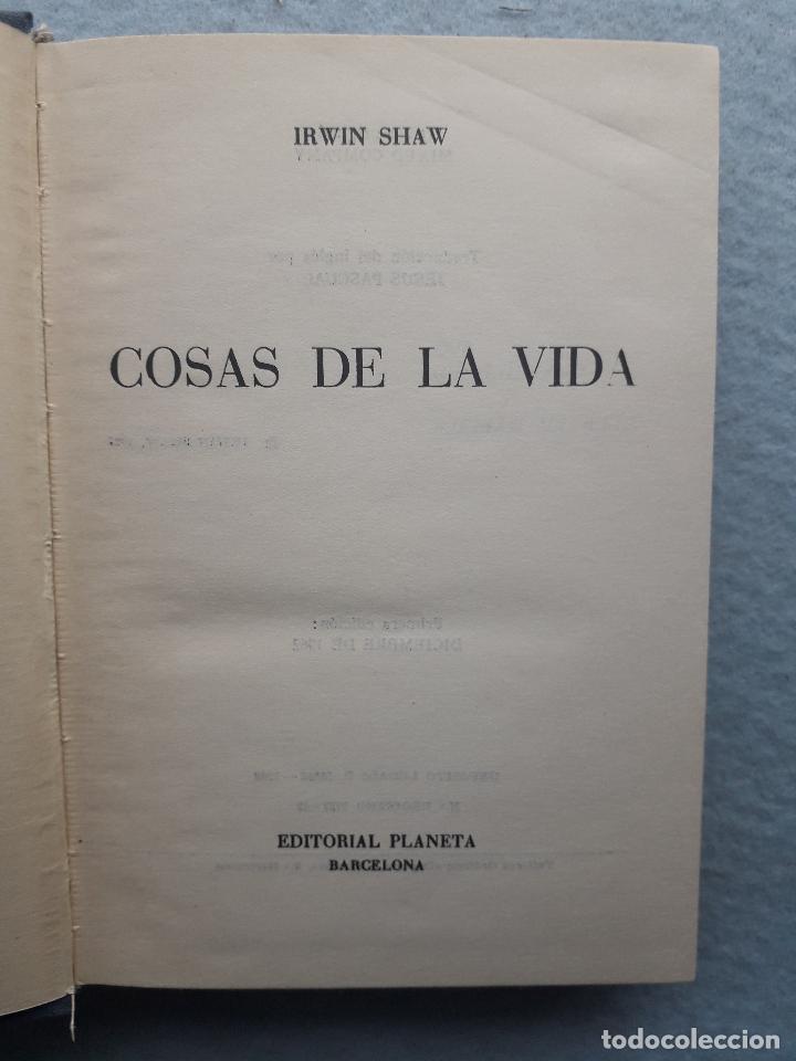 Libros de segunda mano: Cosas de la Vida. Irwin Shaw. a&ntilde;o 1962. - Foto 2