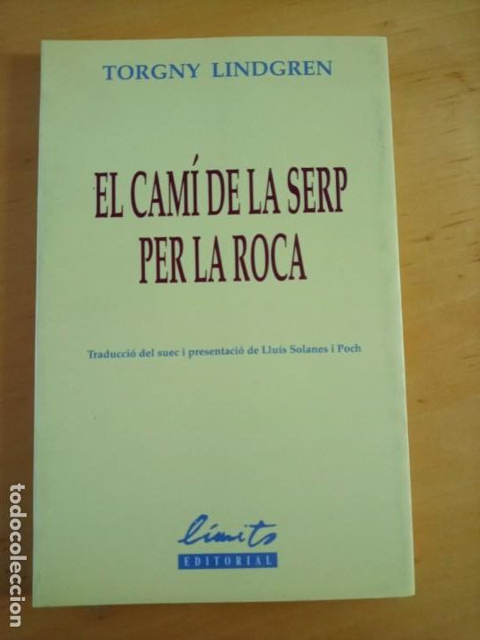 Libros de segunda mano: TORGNY LINDGREN EL CAMI DE LA SERP PER LA ROCA - Foto 1