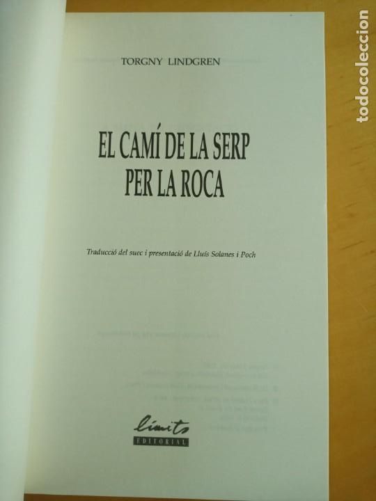 Libros de segunda mano: TORGNY LINDGREN EL CAMI DE LA SERP PER LA ROCA - Foto 4