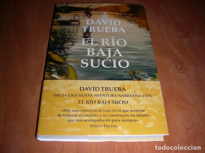 Libros de segunda mano: EL RIO BAJA SUCIO , DAVID TRUEBA - Foto 1