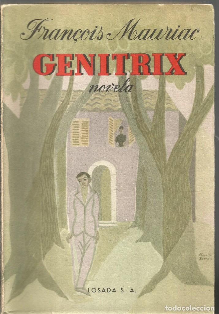 Libros de segunda mano: FRAN&Ccedil;OIS MAURIAC. GENITRIX. LOSADA - Foto 1