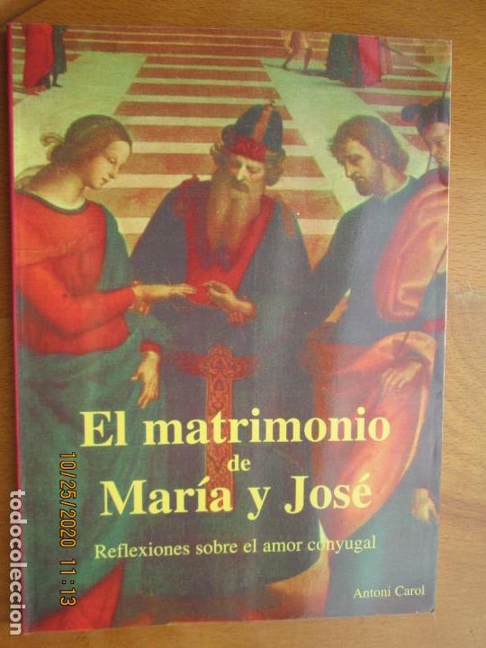 Second hand books: EL MATRIMONIO DE MAR&Iacute;A Y JOS&Eacute; - ANTONI CAROL - 1&ordf; EDICI&Oacute;N 1996 - NUEVO.