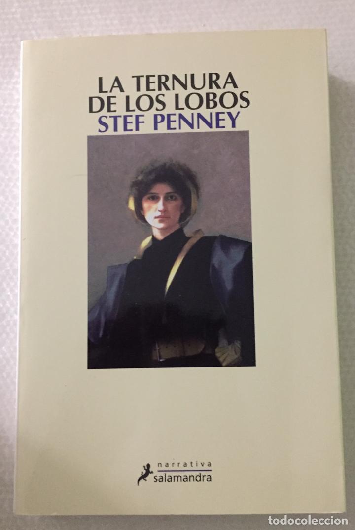 Libros de segunda mano: LA TERNURA DE LOS LOBOS Stef Penney - Foto 1