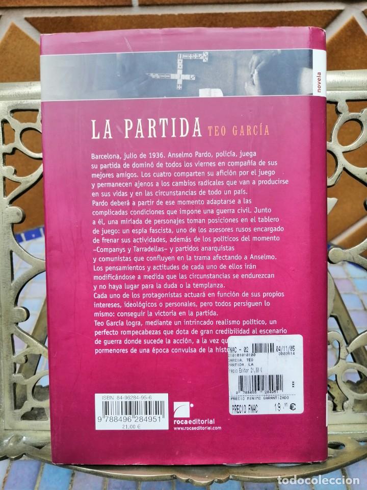 Libros de segunda mano: LIBRO LA PARTIDA -TEO GARCIA - Foto 2