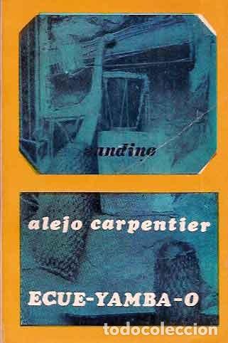 Libros de segunda mano: Carpentier, Alejo - Ecue-Yamba-O - Foto 1