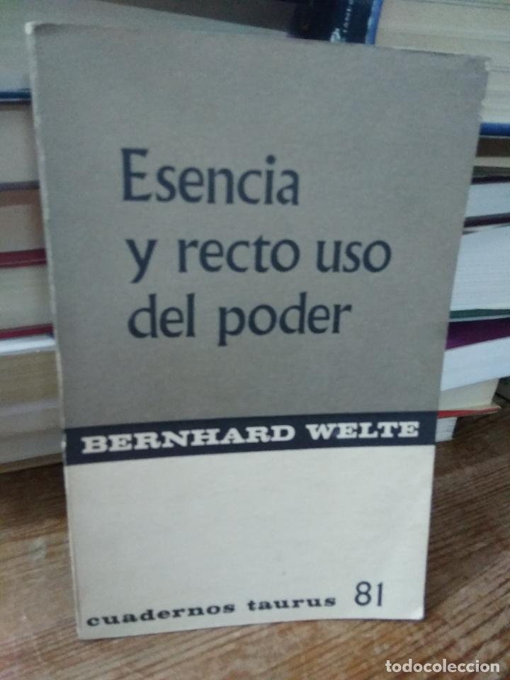 Libros de segunda mano: Esencia y recto uso del poder, Bernhard Welte. L.5798-1344 - Foto 1