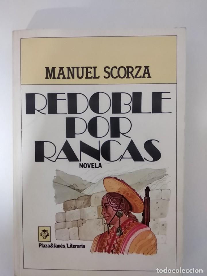 Redoble por Rancas by Manuel Scorza