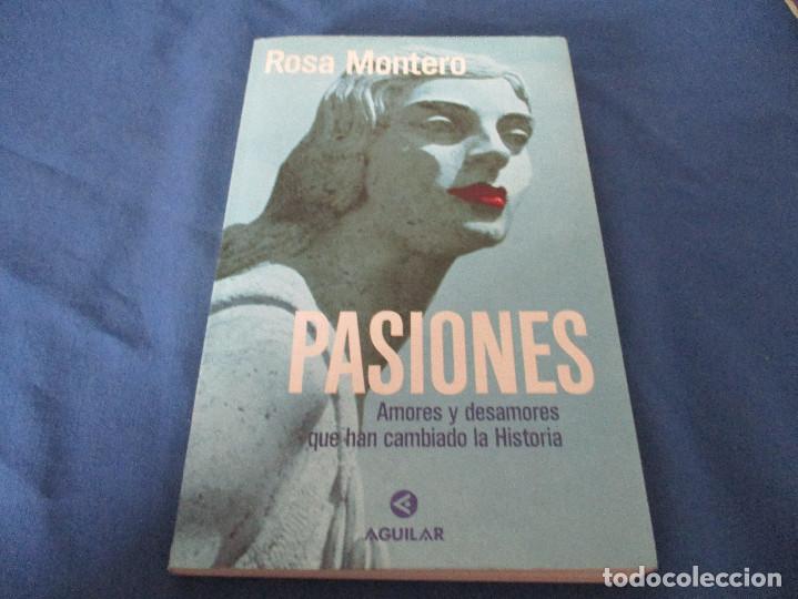 Libros de segunda mano: PASIONES / ROSA MONTERO - Foto 1