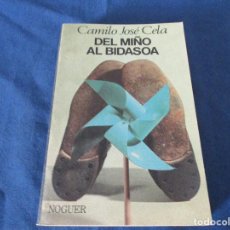 Libros de segunda mano: DEL MIÑO AL BIDASOA / CAMILO JOSÉ CELA. Lote 225114745