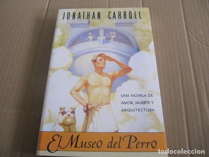 Libros de segunda mano: El museo del perro / Carroll, Jonathan - Foto 1