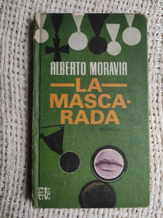 Libros de segunda mano: LA MASCARADA / ALBERTO MORAVIA - Foto 1