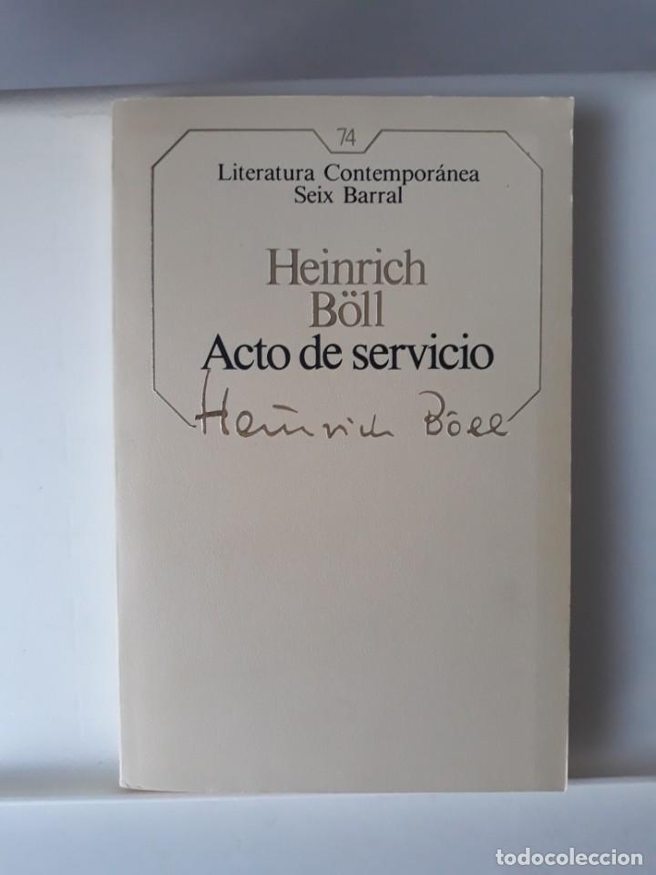 Libros de segunda mano: ACTO DE SERVICIO - HEINRICH B&Ouml;LL - Foto 1