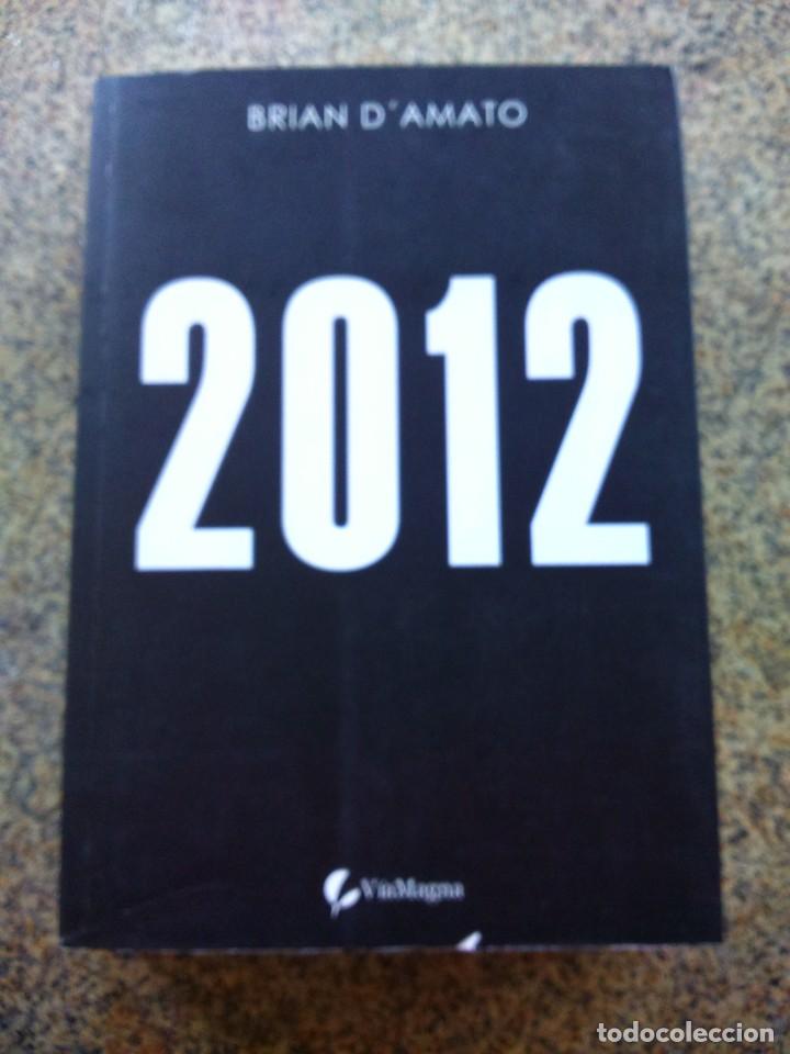 Libros de segunda mano: 2012 -- BRIAN DAMATO -- VIA MAGNA EDICIONES - 2009 -- - Foto 1