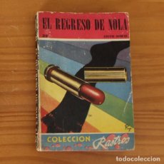 Libros de segunda mano: COLECCION RASTROS 39 EL REGRESO DE NOLA, EDITH HOWIE. ACME 1946 ARGENTINA BOLSILIBRO