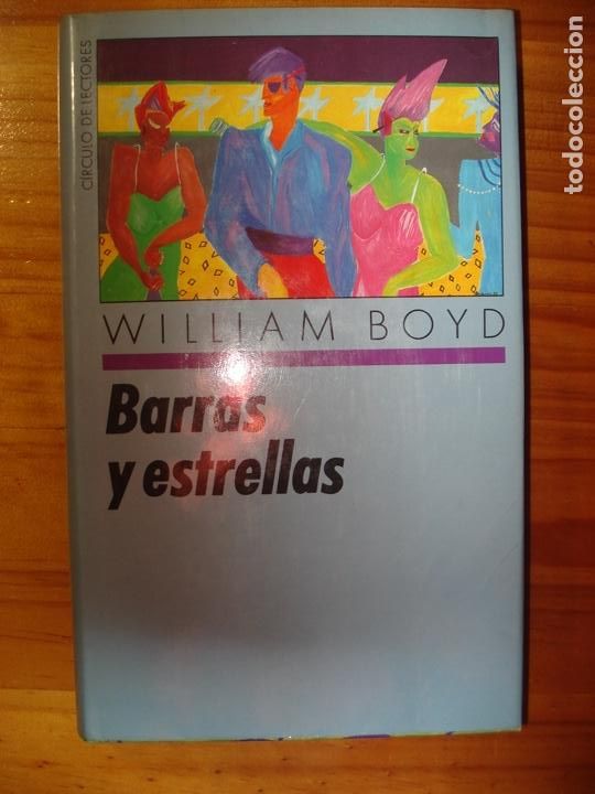 Libros de segunda mano: William Boyd Barras y estrellas C&iacute;rculo de Lectores - Foto 1