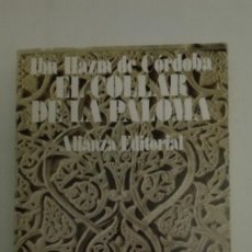 Libros de segunda mano: EL COLLAR DE LA PALOMA. IBN HAZM DE CÓRDOBA