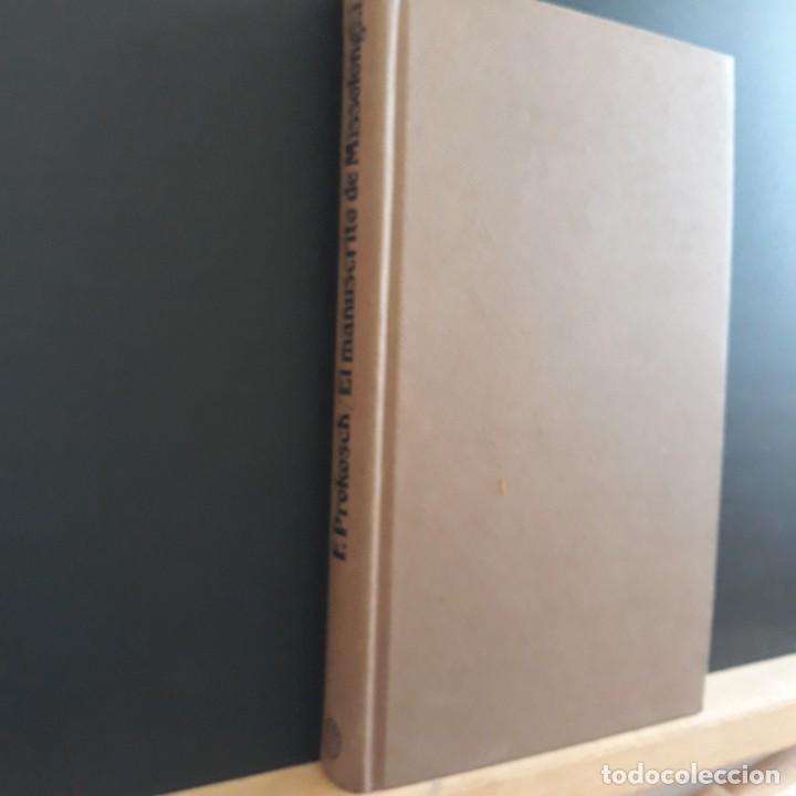 Libri di seconda mano: EL MANUSCRITO DE MISSOLONGHI F. PROKOSCH PLANETA PRIMERA EDICI&Oacute;N 1979