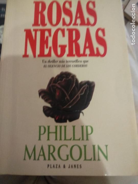 Libros de segunda mano: ROSAS NEGRAS - MARGOLIN, PHILLIP - Foto 1