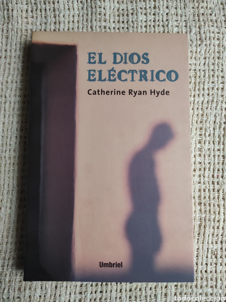 Libros de segunda mano: EL DIOS ELECTRICO / CATHERINE RYAN HYDE - Foto 1