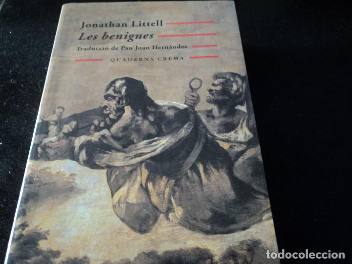 Libros de segunda mano: LES BENIGNES - JONATHAN LITTELL - QUADERNS CREMA - EN CATALA - Foto 1