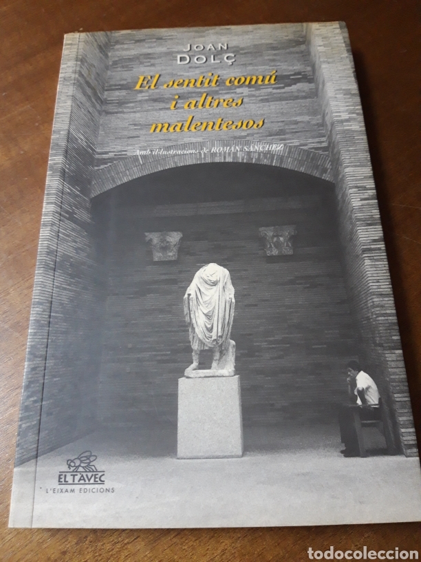 Libros de segunda mano: Joan Dol&ccedil; El sentit com&uacute; i altres malentesos - Foto 1