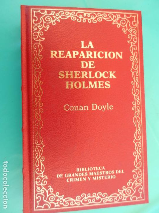 Libros de segunda mano: LA REAPARICI&Oacute;N DE SHERLOCK HOLMES-CONAN DOYLE-BIBL GRANDES MAESTROS DEL CRIMEN Y MISTERIO-ORBIS 1989