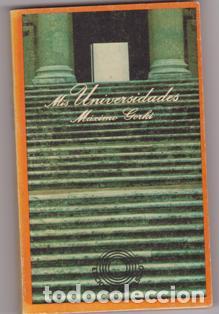 Libros de segunda mano: Mis Universidades. Maximo Gorki - Foto 1