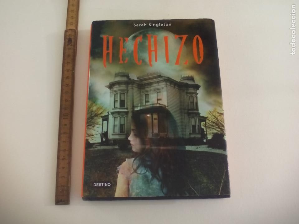 Libros de segunda mano: Hechizo. Sarah Singleton. Ediciones Destino. 2007 - Foto 1