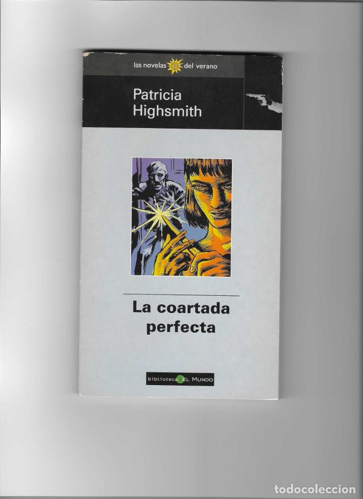 Libros de segunda mano: PATRICIA HIGHSMITH. LA COARTADA PERFECTA - Foto 1