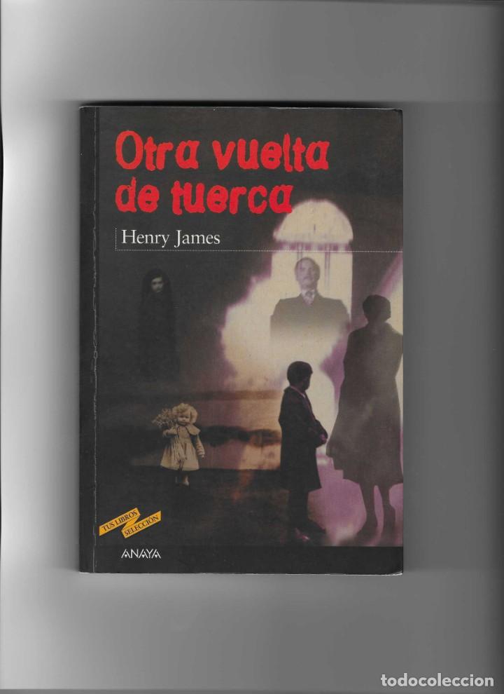 Libros de segunda mano: HENRY JAMES. OTRA VUELTA DE TUERCA - Foto 1