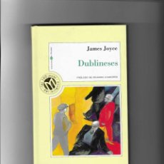 Libros de segunda mano: JAMES JOYCE. DUBLINESES. Lote 227628009