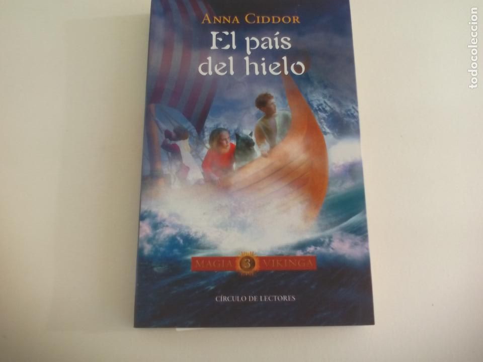 Libros de segunda mano: NOVELA DE ANNA CIDDOR: EL PAIS DEL HIELO - MAGIA VIKINGA 3. 185 P&Aacute;GINAS