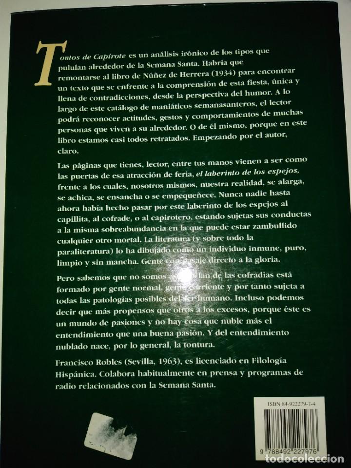 Libros de segunda mano: TONTOS DE CAPIROTE. FRANCISCO ROBLES - Foto 3