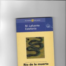 Libros de segunda mano: MARCIAL LAFUENTE ESTEFANIA. RIO DE LA MUERTE. Lote 227720730