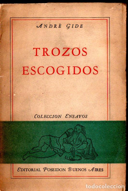 Libros de segunda mano: ANDR&Eacute; GIDE : TROZOS ESCOGIDOS (POSEID&Oacute;N, 1945) - Foto 1