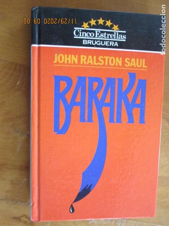 Libros de segunda mano: BARAKA - JOHN RALSTON SAUL - Foto 1