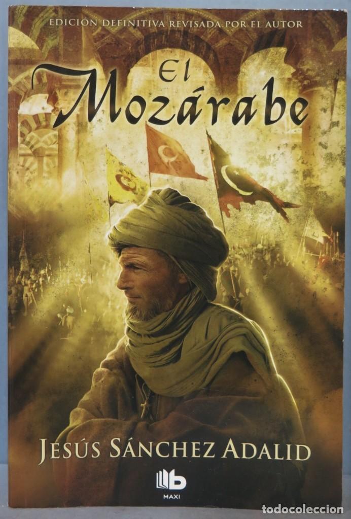 Libros de segunda mano: 2010.- EL MOZARABE. SANCHEZ ADALID - Foto 1