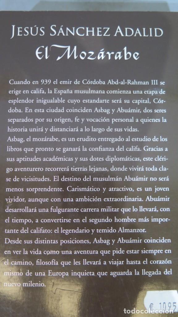 Libros de segunda mano: 2010.- EL MOZARABE. SANCHEZ ADALID - Foto 2