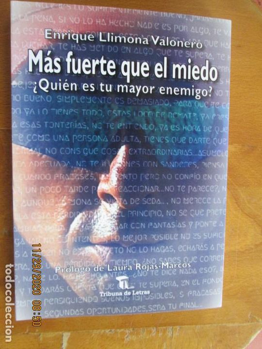 Libri di seconda mano: MAS FUERTE QUE EL MIEDO - ENRIQUE LIMONA VALONERO &iquest;QUIEN ES TU MAYOR ENEMIGO ?- CON DEDICACION DEL A