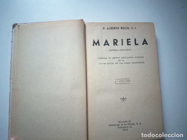 Libros de segunda mano: Mariela - Alberto Risco - Colecci&oacute;n selecta - A&ntilde;o 1946 - Foto 4