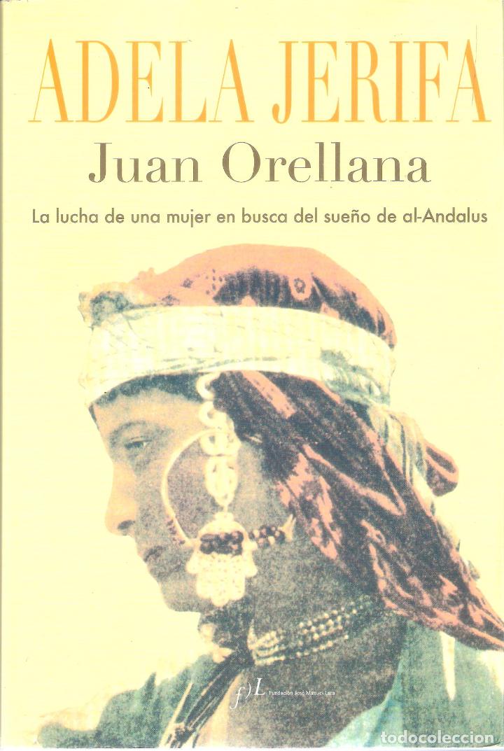 Libros de segunda mano: ADELA JERIFA - JUAN ORELLANA - Foto 1