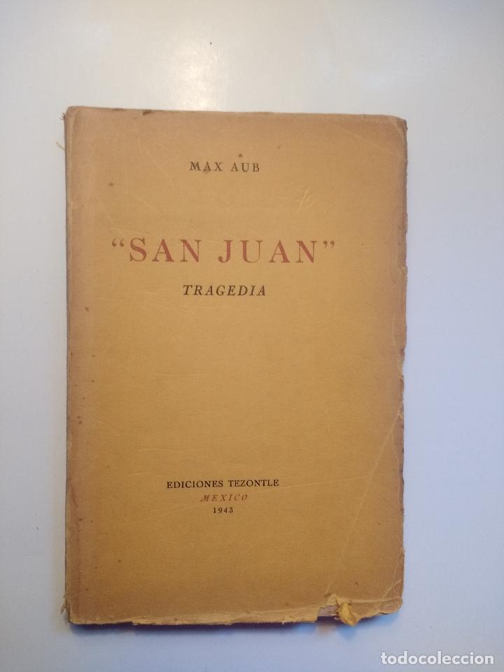 Libros de segunda mano: SAN JUAN. MAX AUB - Aub Max - Foto 1