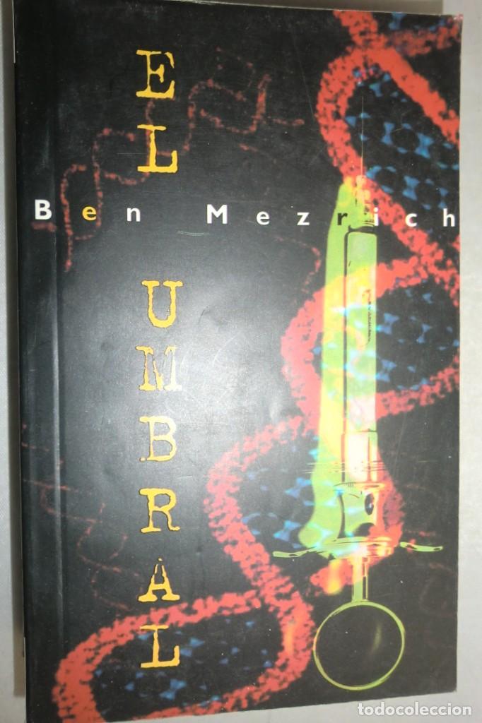 Libros de segunda mano: EL UMBRAL. BEN MEZRICH - Foto 1