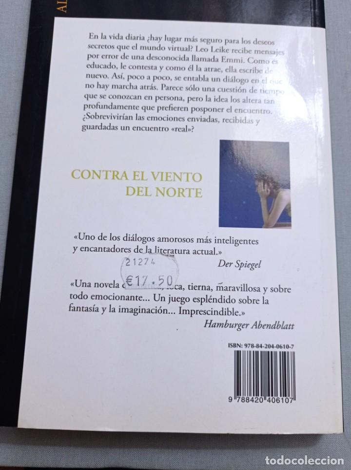 Libros de segunda mano: CONTRA EL VIENTO DEL NORTE DANIEL GLATTAUER - Foto 3