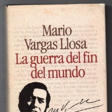 Libros de segunda mano: LA GUERRA DEL FIN DEL MUNDO. MARIO VARGAS LLOSA. INTRODUCCIÓN DE ÁNGEL RAMA. CÍRCULO, 1984