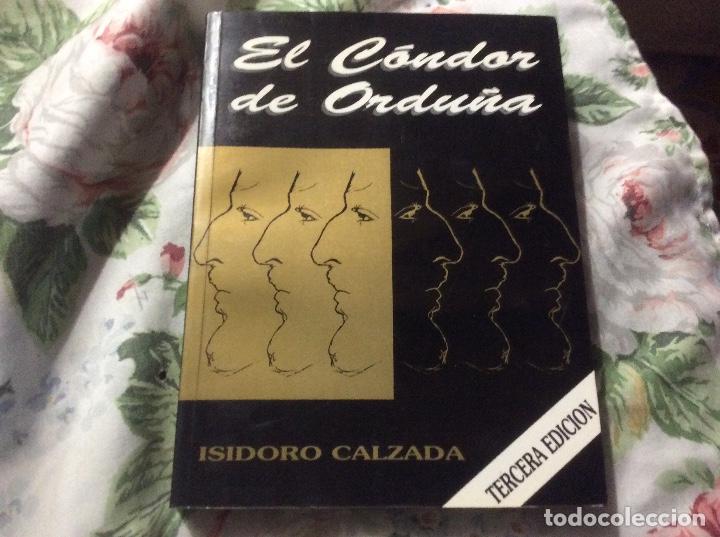 Gebrauchte B&uuml;cher: EL C&Oacute;NDOR DE ORDU&Ntilde;A ISIDORO CALZADA Con dedicatoria del autor