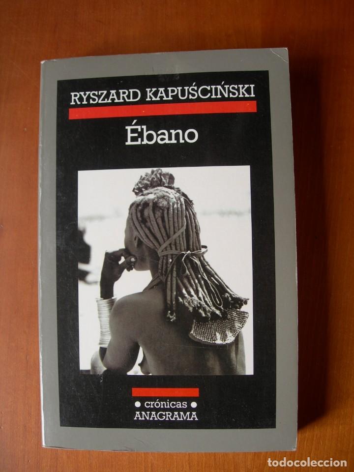 Libros de segunda mano: &Eacute;BANO / RYSZARD KAPUSCINSKI - Foto 1