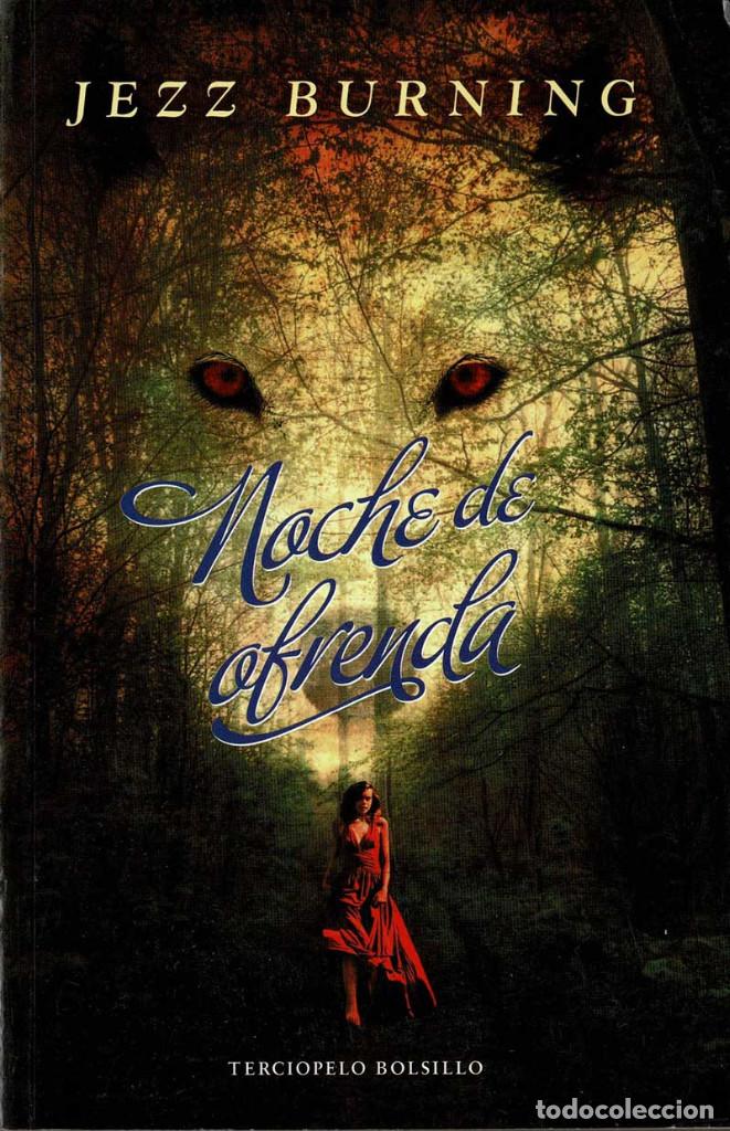 Libros de segunda mano: Noche de ofrenda - Jezz Burning - Foto 1