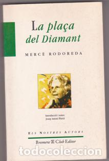 La plaça del diamant - Mercè Rodoreda, RODOREDA, MERÇE -5% en libros